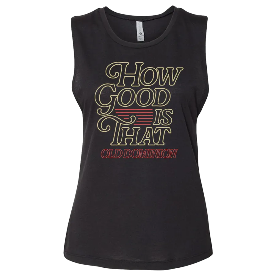 How Good Is That Women's Muscle Tank